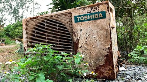 Restoration Old Rusty Air Conditioner TOSHIBA | Restore Air ...