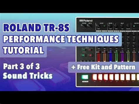 Roland TR-8s performance tutorial part3. How to use sounds for ...