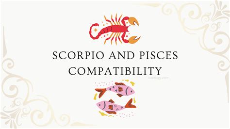 Scorpio and Pisces Compatibility in love, relationships and marriage ...