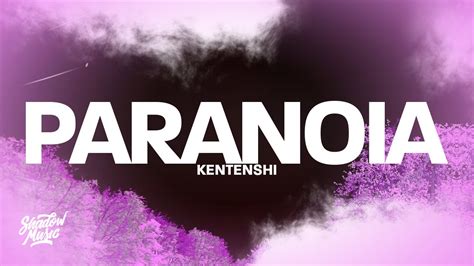 KENTENSHI - paranoia (Lyrics) - YouTube Music