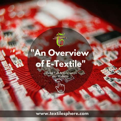 An Overview of E- Textiles || Manufacturing || Applications