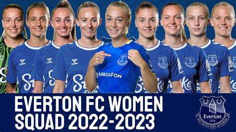 EVERTON FC WOMEN Squad 2022/23 | Everton FC WOMEN | WSL - YouTube