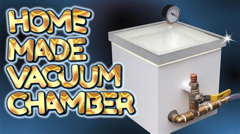 Diy Vacuum Chamber For Resin