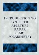 Introduction to Synthetic Aperture Radar (SAR) Polarimetry – Russell Books