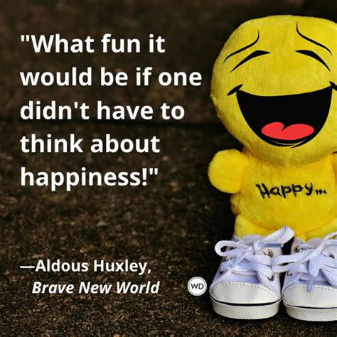 15 Provocative Quotes From Brave New World, by Aldous Huxley - Writer's Digest