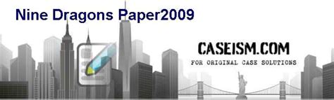 Nine Dragons Paper-2009 Case Study Solution for Harvard HBR Case Study