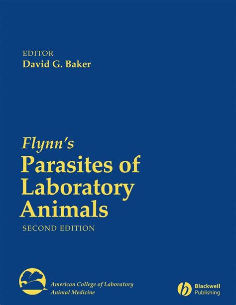 Flynn’s Parasites of Laboratory Animals, 2nd Edition