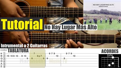 No Hay Lugar Más Alto - Miel San Marcos || TUTORIAL GUITARRA | TABLATURA | ACORDES | INTRUMENTAL ...