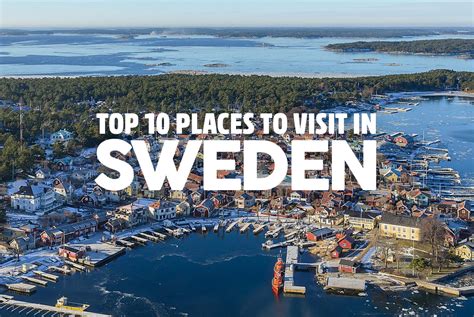 Top 10 Places to Visit in Sweden