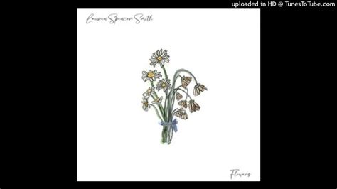 Lauren Spencer-Smith - Flowers (Pitched Clean) - YouTube