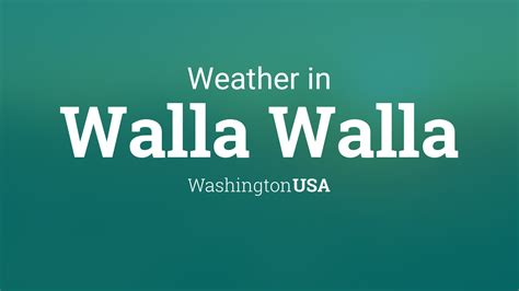 Weather for Walla Walla, Washington, USA