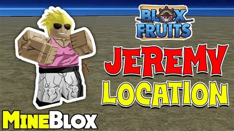 How to Find Jeremy's Location in Blox Fruits - YouTube