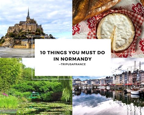 10 Things You Must Do in Normandy - TripUSAFrance