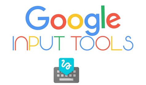 Streamline your typing experience with Google Input Tools