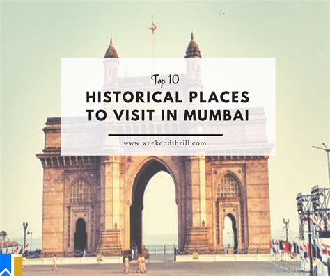 Top 10 Historical Places to Visit in Mumbai - Weekend Thrill