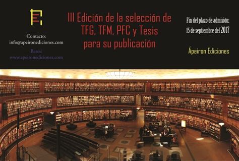 ÁPEIRON EDICIONES: SELECCIÓN DE TRABAJOS (TFG, TFM, PFC) Y TESIS PARA PUBLICACIÓN | Red española ...