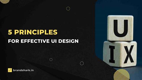 5 essential principles of effective UI design - Brandshark