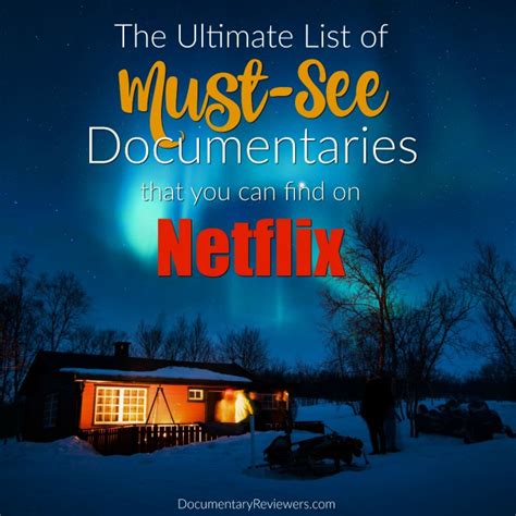 The 18 Best Documentaries on Netflix to Watch Right Now - The Documentary Reviewers