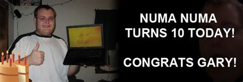 Happy 10th Anniversary Numa Numa | Numa Numa | Know Your Meme