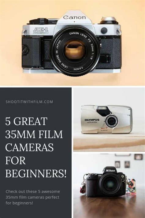 5 Great 35mm Film Cameras for Beginners! » Shoot It With Film