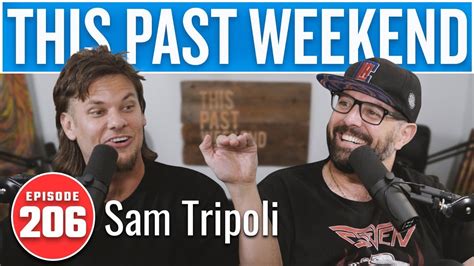 Sam Tripoli | This Past Weekend w/ Theo Von #206 - YouTube