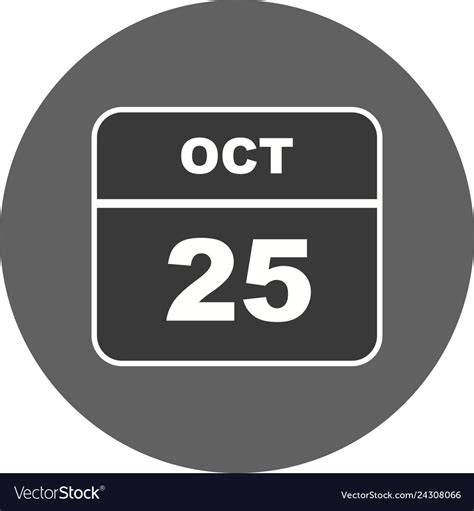 October 25th date on a single day calendar Vector Image