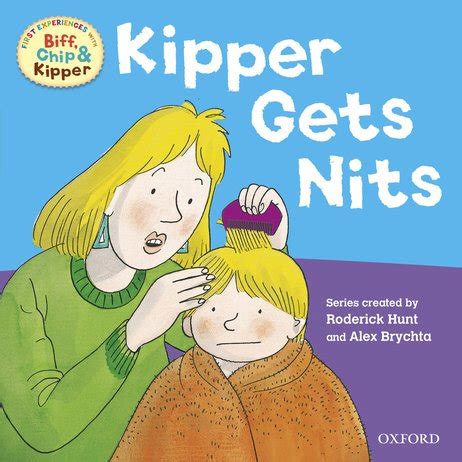 First Experiences With Biff, Chip and Kipper: Kipper Gets Nits - Scholastic Shop