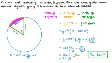 Question Video: Finding the Area of the Minor Circular Segment given ...