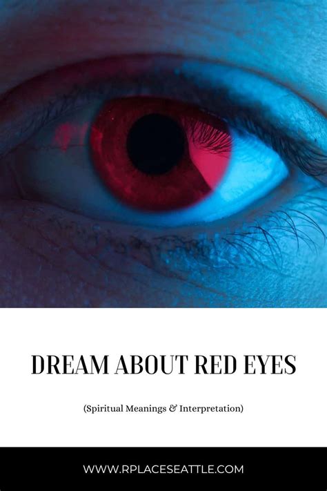 Dream About Red Eyes (Spiritual Meanings & Interpretation)