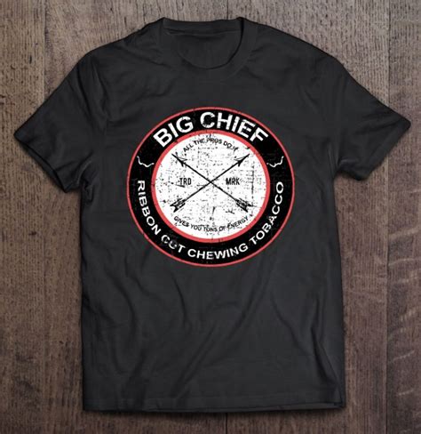 big chief chewing tobacco sandlot - Awcaseus store, Design Awesome T-shirts