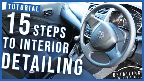 15 Steps on Interior Detailing Your Car: A Beginners Guide - YouTube