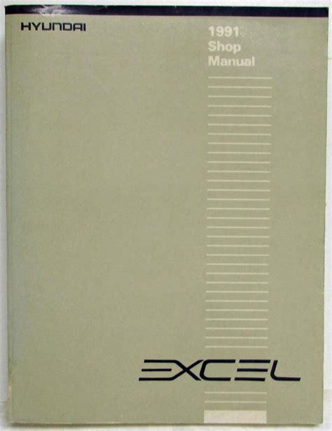 1991 Hyundai Excel Service Shop Repair Manual