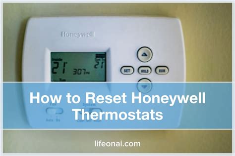 How to Reset Honeywell Thermostat (All Models) - Life on AI