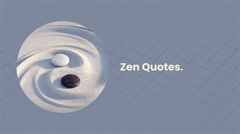 Zen Quotes to calm your mind. - MELTBLOGS