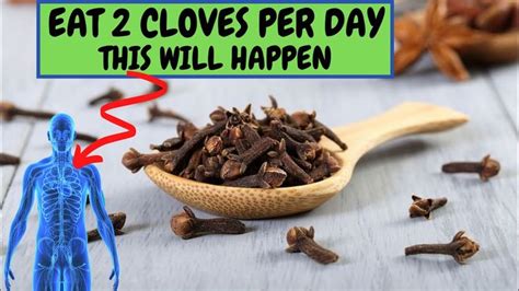 Eat 2 cloves daily and this will happen to your body | Cloves health ...