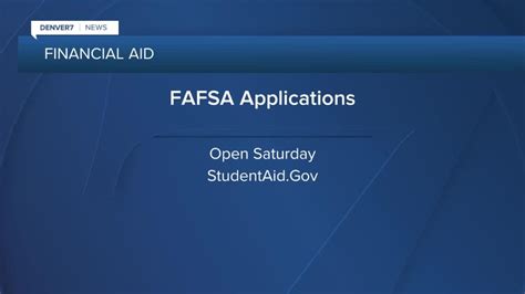 FAFSA, the student aid application, opens Saturday