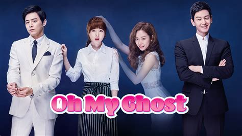 EP1:Oh My Ghost! - Free - South Korea - TV - Comedy - Romance,Thiller ...