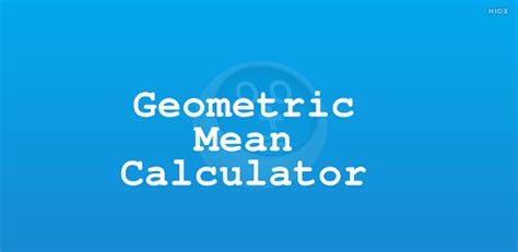 Geometric Mean Calculator APK Download For Free