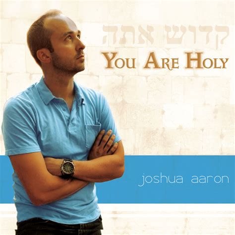 You Are Holy - CD | Joshua Aaron Music