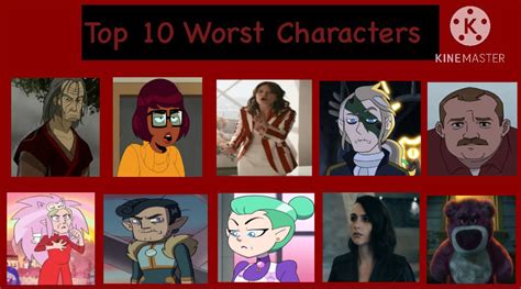 My Top 10 Worst Characters by Gboy2018 on DeviantArt