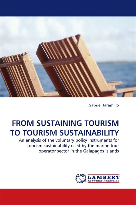 FROM SUSTAINING TOURISM TO TOURISM SUSTAINABILITY / 978-3-8433-5681-7 / 9783843356817 / 3843356815