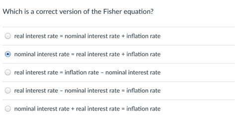 Solved Which is a correct version of the Fisher equation? O | Chegg.com