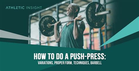 How to do Push-Press: Variations, Proper Form, Techniques, Barbell ...