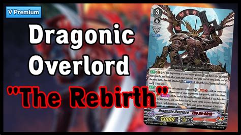 Dragonic Overlord the "Rebirth" Deck Profile ft. Dauntless // Cardfight!! Vanguard September ...