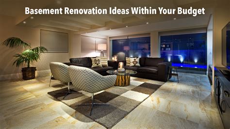 Basement Renovation Ideas Within Your Budget – The Pinnacle List