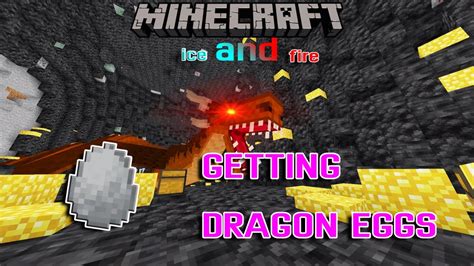 Everything You Need To Know About Getting A Dragon Egg in Minecraft- Ice And Fire Mod 1.15.2 ...