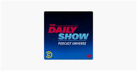 ‎The Daily Show Podcast Universe on Apple Podcasts