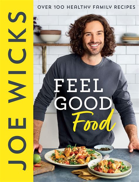 Feel Good Food: Bestselling fitness guru Joe Wicks is back in 2022 with ...