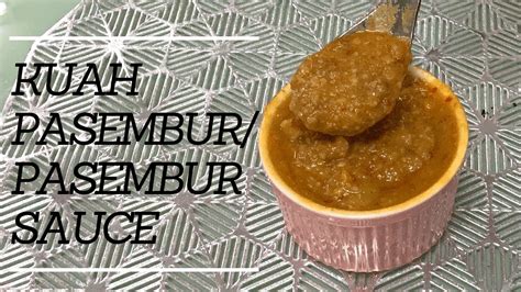 kuah pasembur/pasembur sauce - YouTube