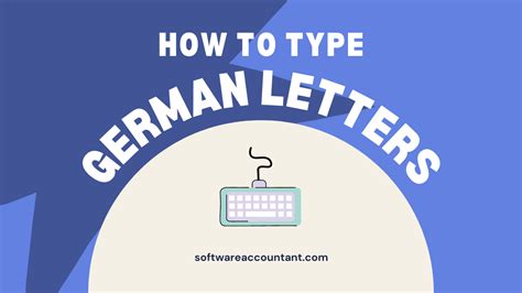 How to Type German Letters with Accents on Keyboard